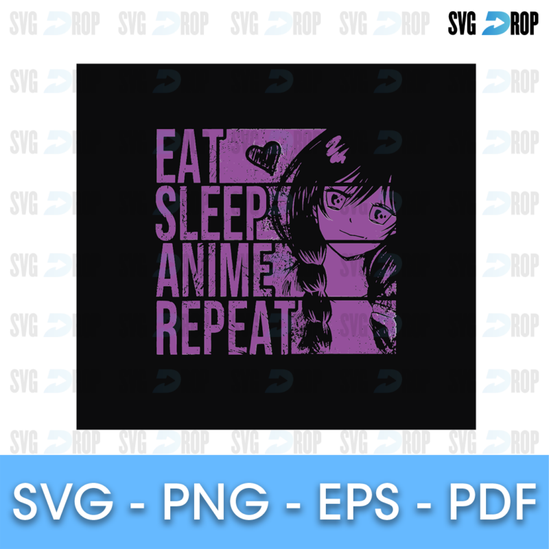 Eat Sleep Anime SVG