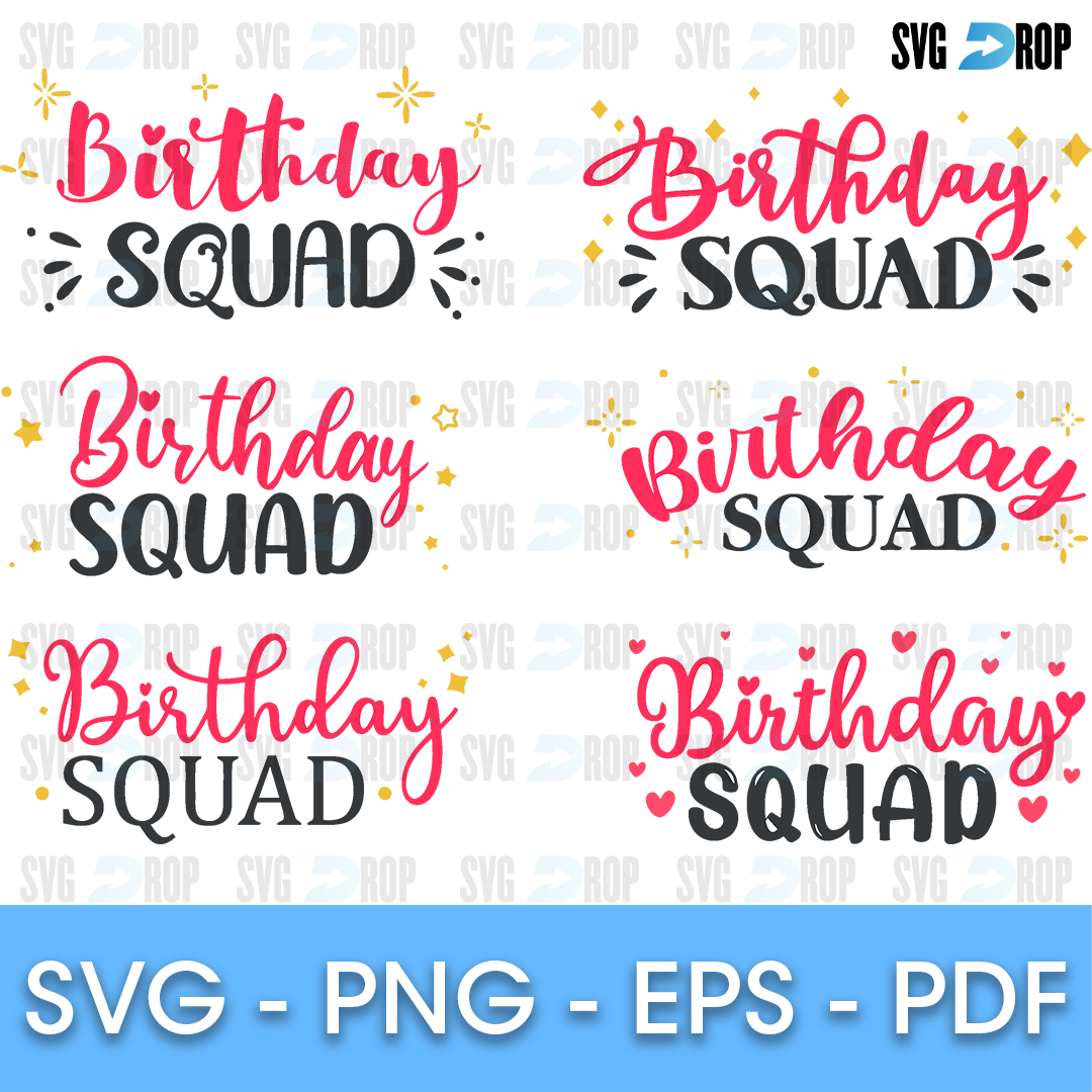 Birthday Squad Bundle SVG