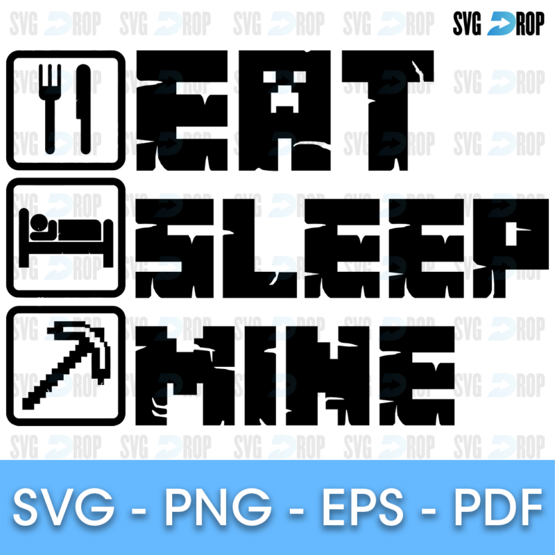 Eat Sleep Minecraft SVG