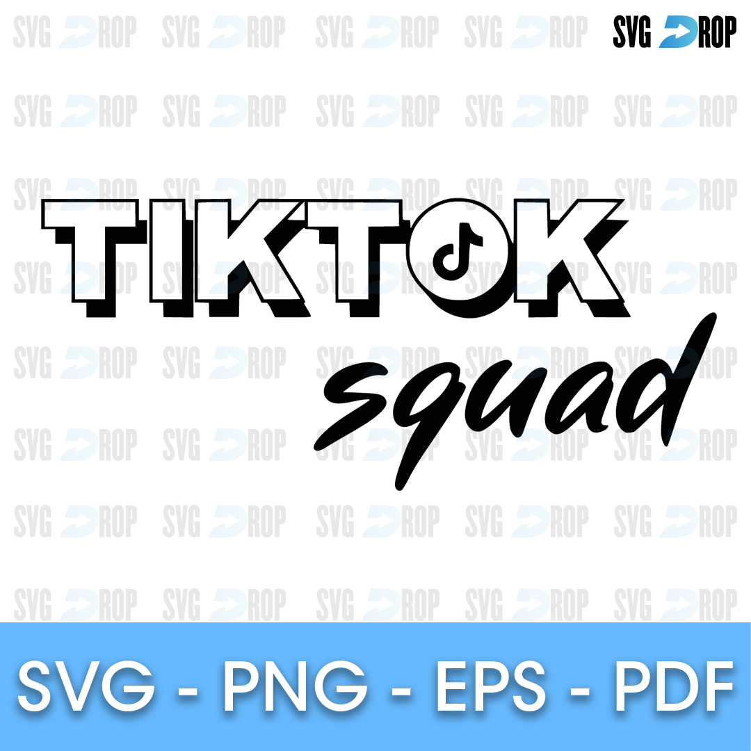 A black lettering design: TIKTOK in outlined 3D block capitals with the music note logo as the O, above squad in a slanted script. SVG cut file