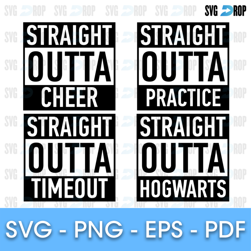 Straight Outta Bundle SVG