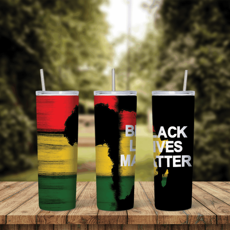 Black Lives Matter 20 oz tumbler sublimation wrap