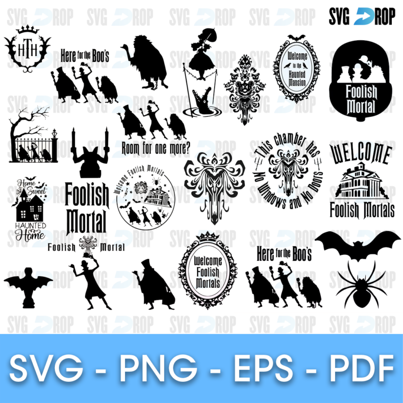 A Haunted Mansion themed set: Welcome Foolish Mortals, Room for One More, the hitchhiking ghosts, a damask wallpaper face, a tombstone. SVG bundle