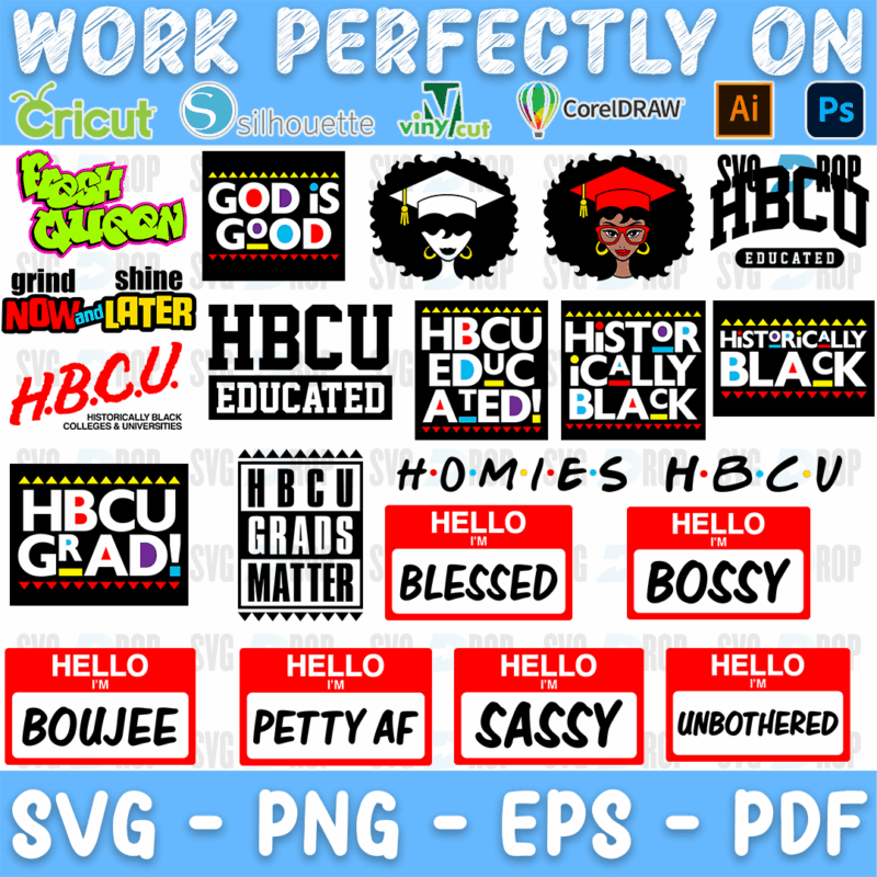A lettering bundle for HBCU pride: HBCU Educated, HBCU Grad, HBCU Grads Matter, Historically Black, Homies HBCU, Fresh Queen, God Is. SVG bundle