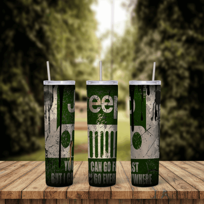 A full 20 oz skinny tumbler wrap in dark green grunge with large Jeep lettering, the grille slots and a quote about going fast. Sublimation design