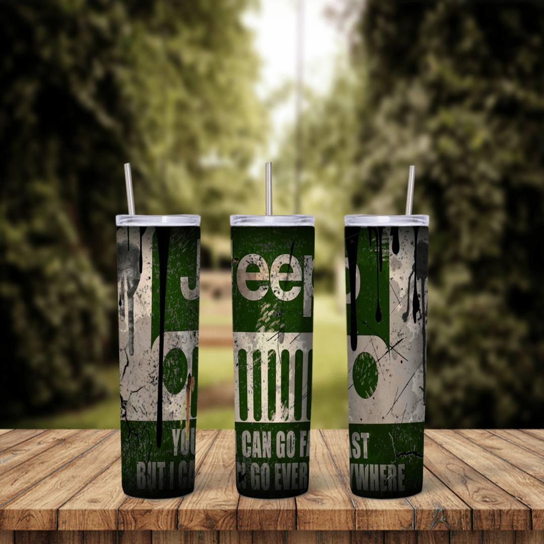 A full 20 oz skinny tumbler wrap in dark green grunge with large Jeep lettering, the grille slots and a quote about going fast. Sublimation design