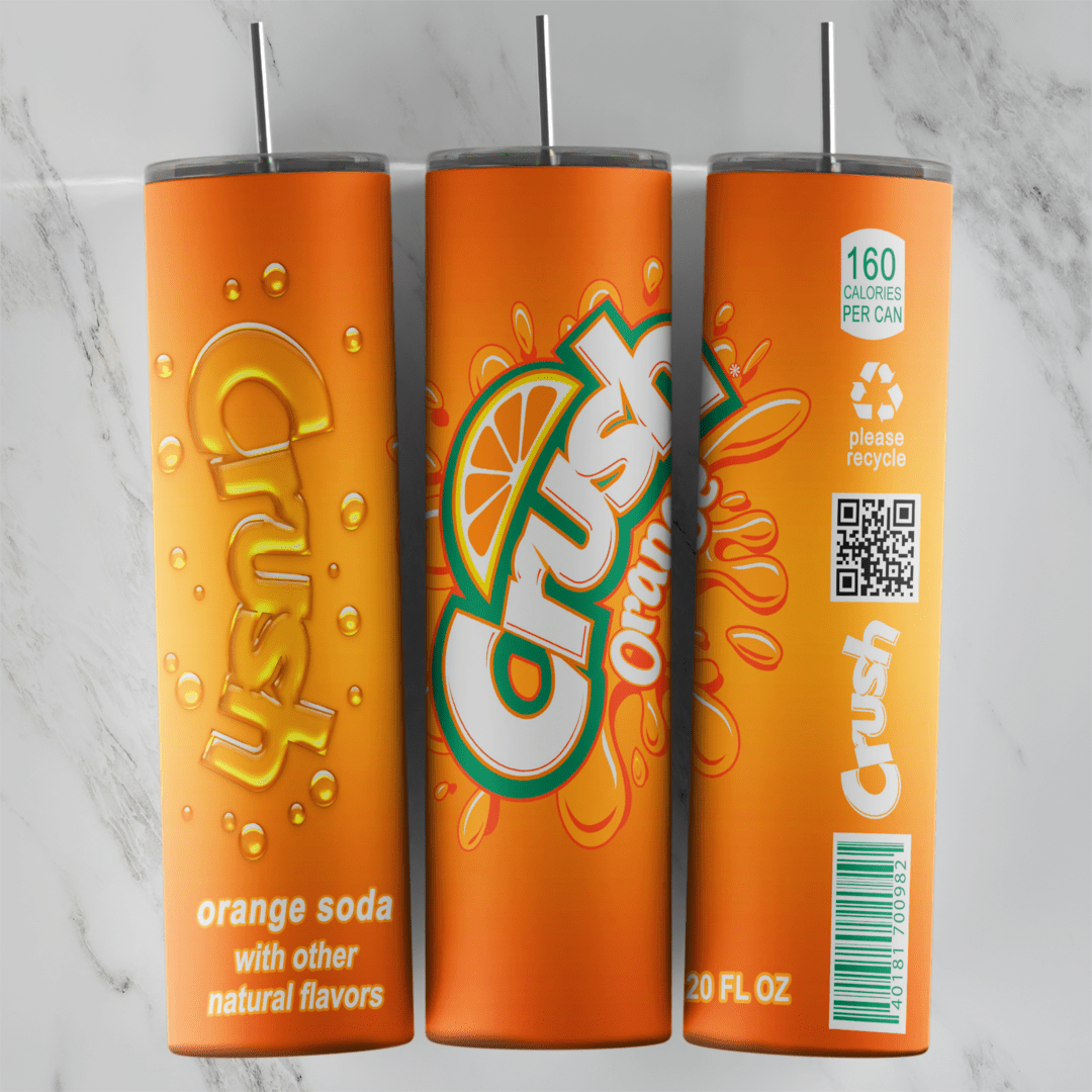 A 20 oz skinny tumbler wrap styled as an orange Crush soda can: the Crush orange logo, orange slice, water droplets, orange soda. Sublimation design