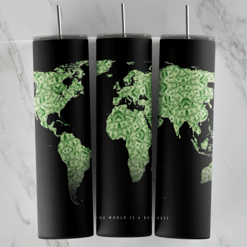 A black 20 oz tumbler wrap with green continents made of dollar bill texture forming the world map across the cup. Sublimation design