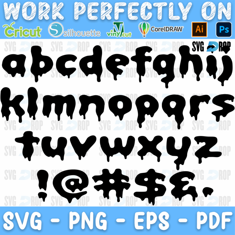 A dripping alphabet in black: bold rounded lowercase letters a to z with slime drips, plus symbols such as the exclamation mark. Font SVG cut file
