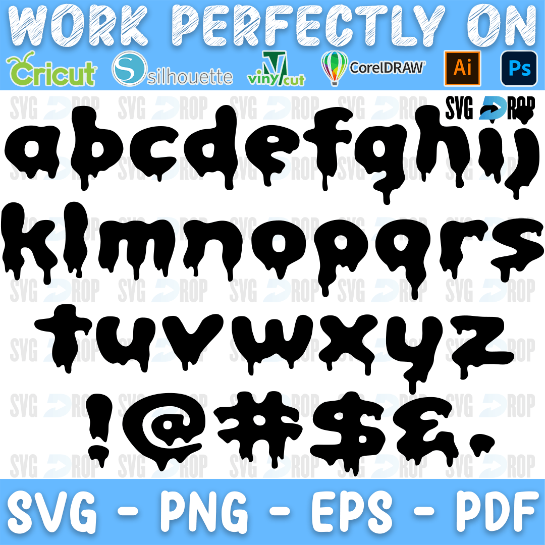 A dripping alphabet in black: bold rounded lowercase letters a to z with slime drips, plus symbols such as the exclamation mark. Font SVG cut file