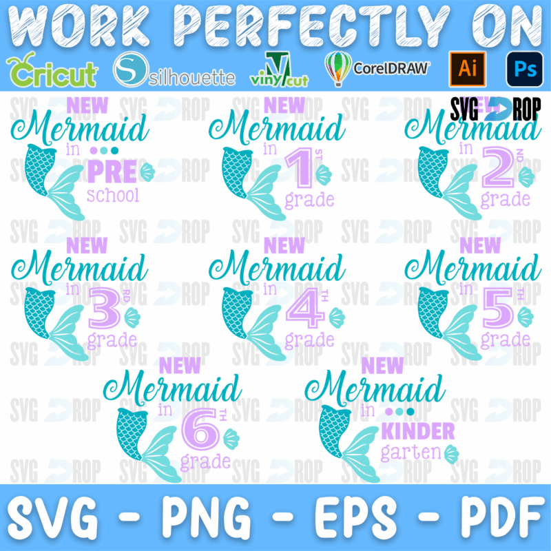 A set of back to school mermaid designs: New Mermaid in Preschool, Kindergarten and 1st to 6th Grade lettering in teal and purple, each. SVG bundle