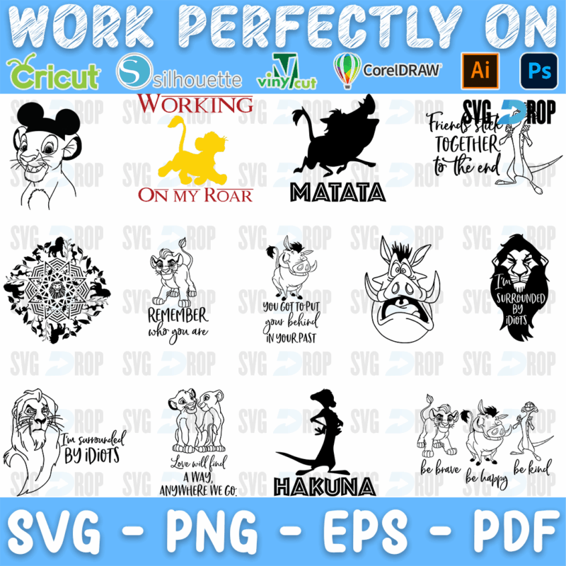 A sheet of Lion King line art and quotes: Working On My Roar, Hakuna Matata, Friends Stick Together to the End, Remember Who You Are. SVG bundle
