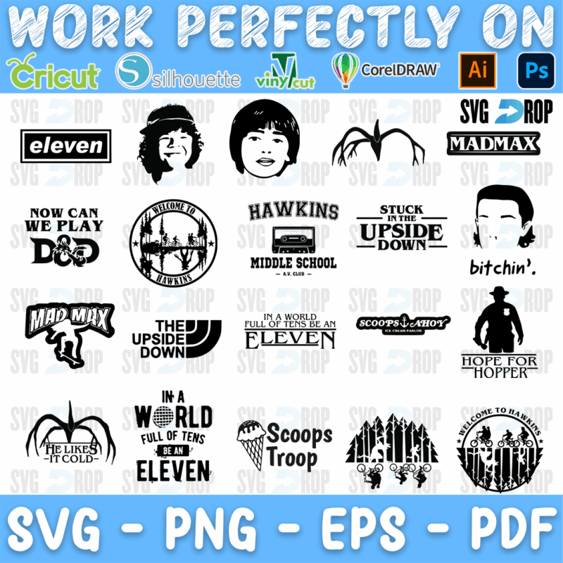 A sheet of mostly black Stranger Things designs: Eleven, Mad Max, Now Can We Play D&D, Stuck in the Upside Down, In a World Full of Tens. SVG bundle