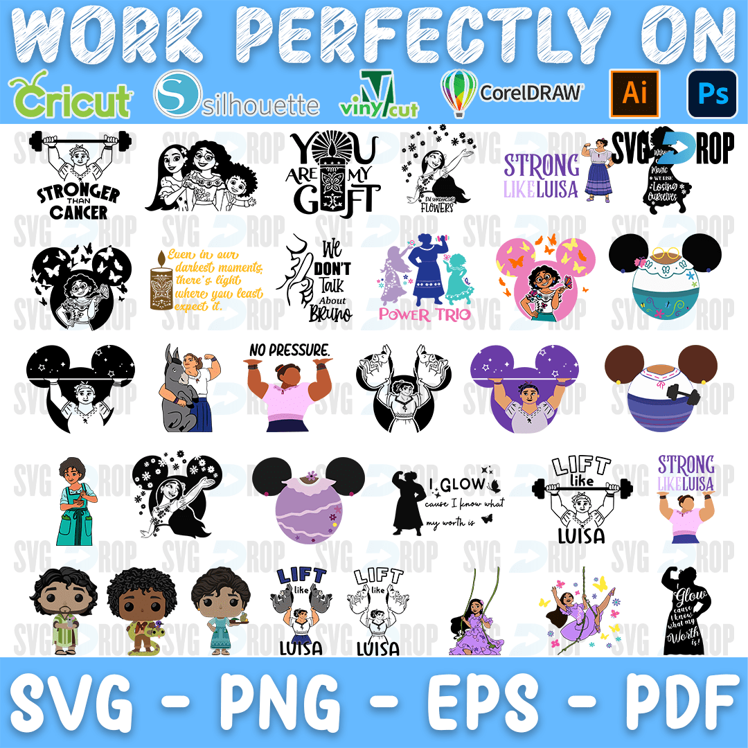 A sheet of Encanto sayings and characters: Stronger Than Cancer, You Are My Gift, Strong Like Luisa, Lift Like Luisa, No Pressure, Mickey. SVG bundle