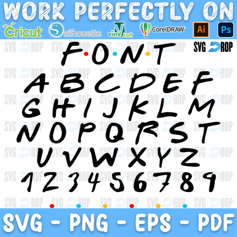 A hand drawn lettering alphabet in the style of the Friends TV show logo: uppercase A to Z and numbers, with the F.O.N.T title. Font SVG cut file