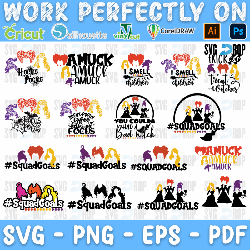 A bundle of Hocus Pocus designs: Amuck Amuck Amuck, I Smell Children, You Coulda Had a Bad Witch and many Squad Goals designs. SVG bundle