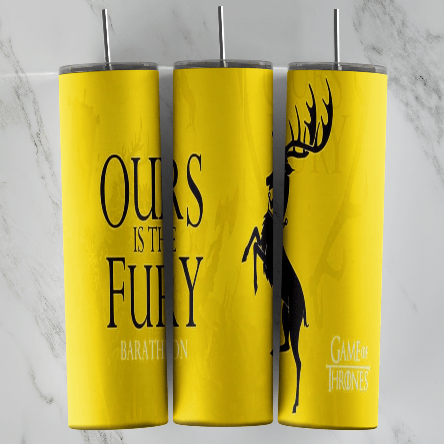 A 20 oz skinny tumbler wrap in yellow for House Baratheon: Ours Is the Fury lettering, a black crowned stag sigil and a small. Sublimation design