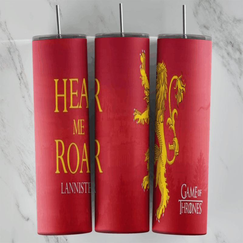A 20 oz skinny tumbler wrap in red for House Lannister: Hear Me Roar lettering in gold, a golden lion sigil and a small Game. Sublimation design