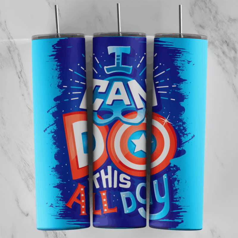 A 20 oz skinny tumbler wrap with the lettering I Can Do This All Day, where the O is drawn as Captain America’s shield, on a blue. Sublimation design