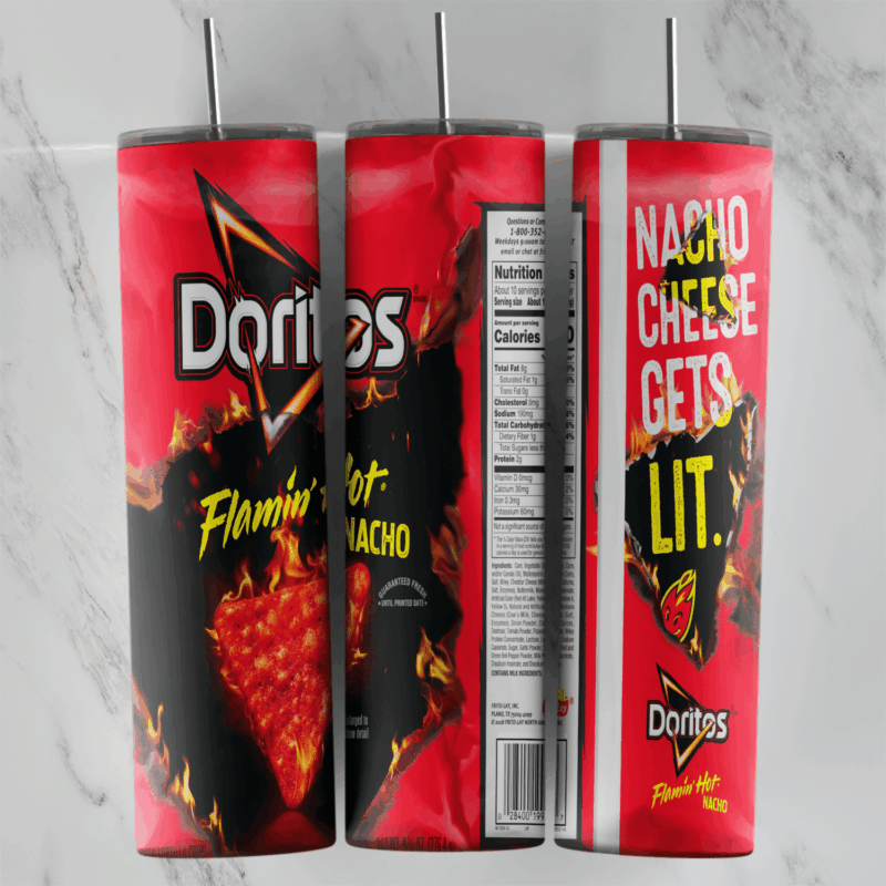 A full 20 oz skinny tumbler wrap styled as a red Doritos Flamin Hot Nacho bag with flames, the logo, a nutrition panel and Nacho. Sublimation design
