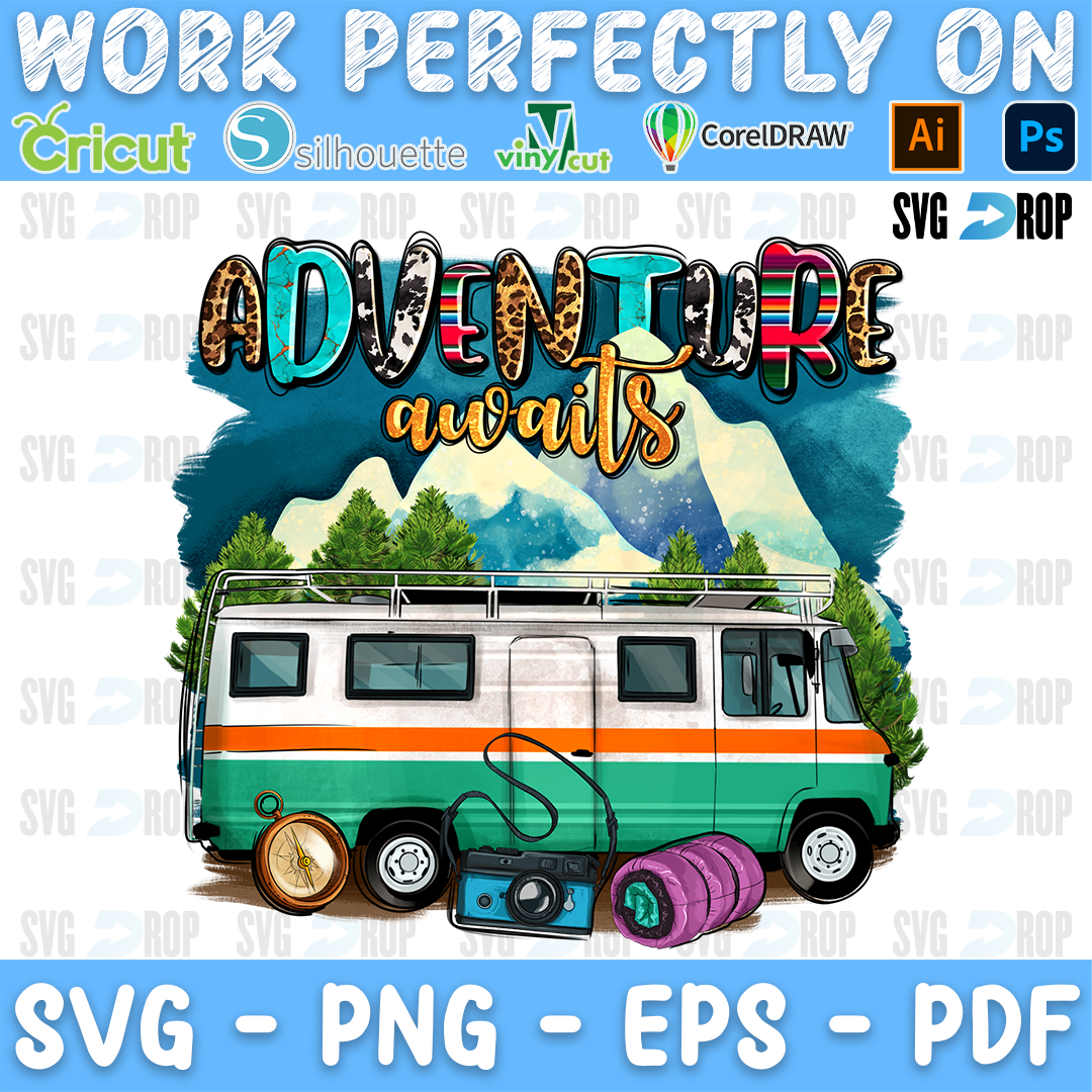Adventure Awaits lettering in turquoise and serape letters over a retro camper van, mountains and pine trees. Sublimation PNG