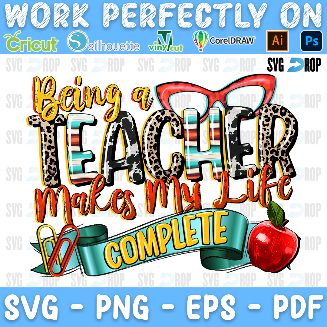 Being a Teacher Makes My Life Complete PNG