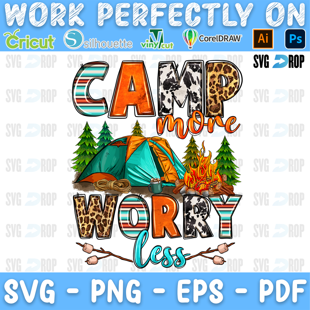 Camp More Worry Less PNG
