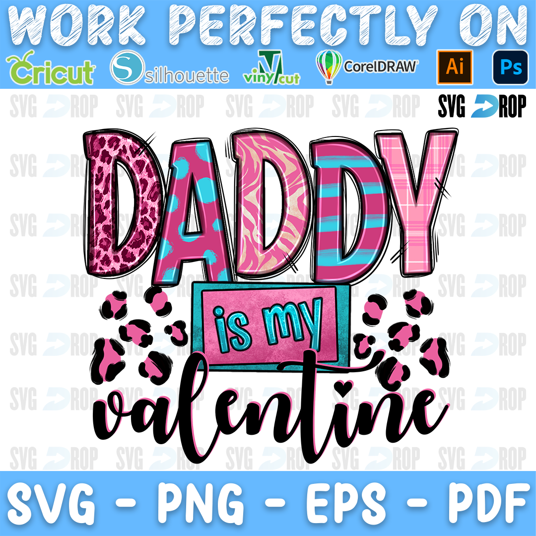 A Valentine’s Day sublimation design: Daddy in pink leopard and teal striped letters, is my on a pink badge, pink leopard hearts. Sublimation PNG