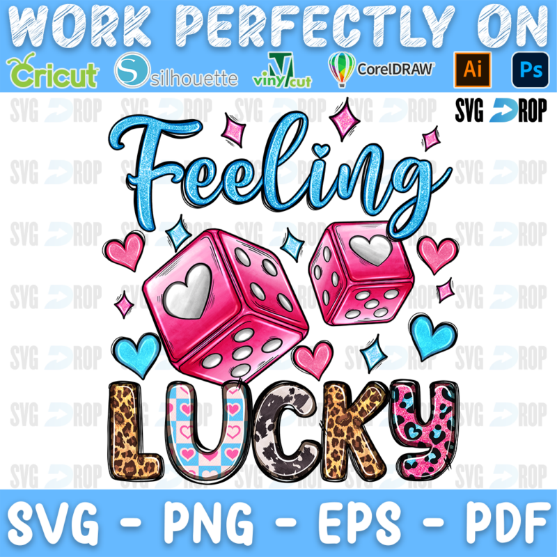 Feeling Lucky lettering in blue script and leopard, pink letters with pink heart dice. Sublimation PNG