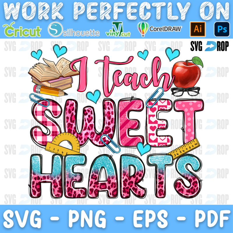 I Teach Sweet Hearts lettering in pink script and pink plaid, leopard letters with books, an apple, glasses and school supplies. Sublimation PNG