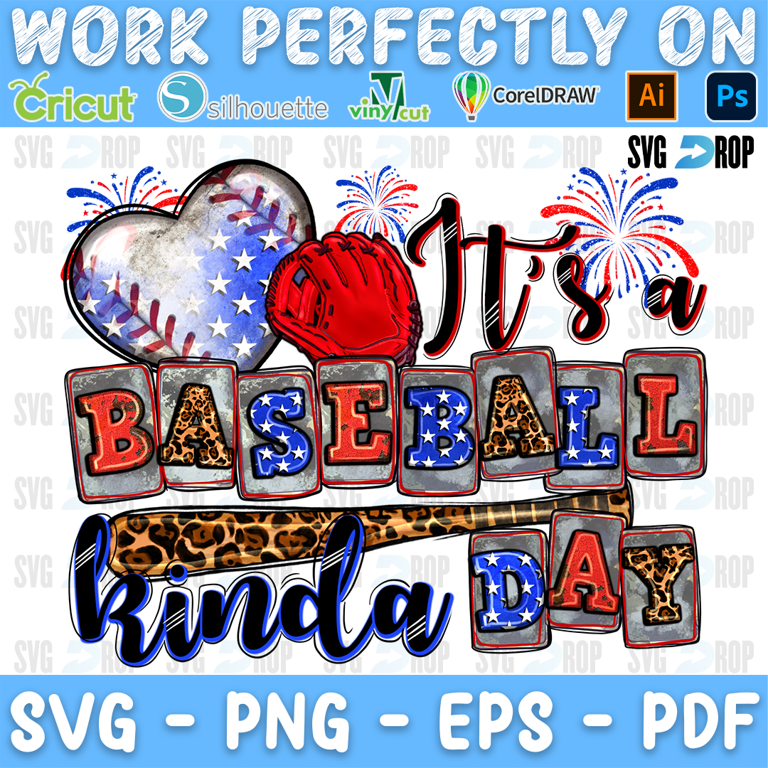 It is a Baseball Kinda Day 4th of July PNG