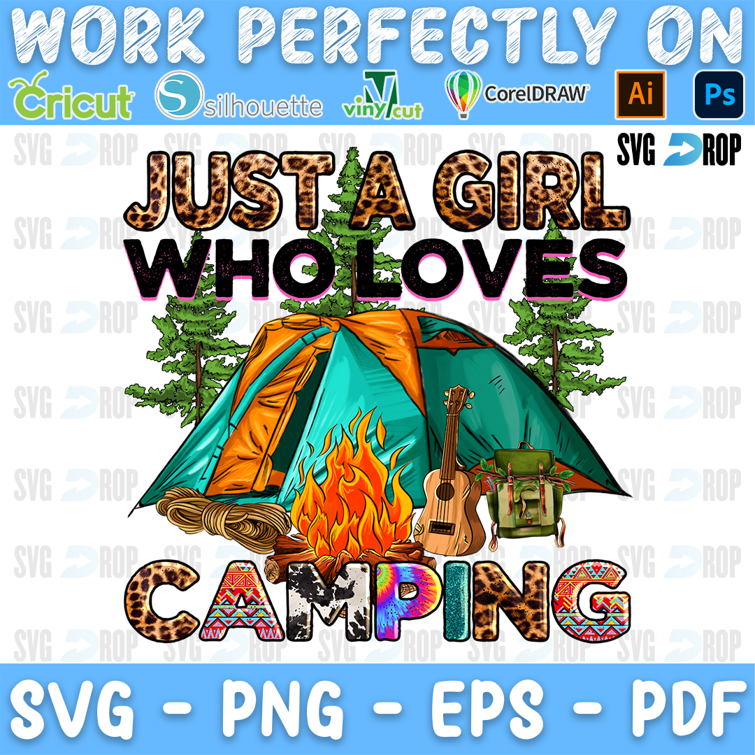 A camping design with Just a Girl Who Loves Camping lettering around a teal tent, pine trees, a campfire, a guitar and a lantern. Sublimation PNG