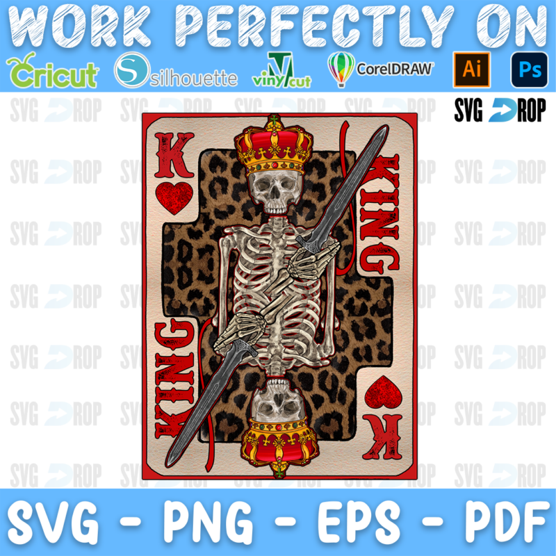 A King of Hearts sublimation design: a playing card with a crowned skeleton holding a sword over leopard print, with King lettering. Sublimation PNG