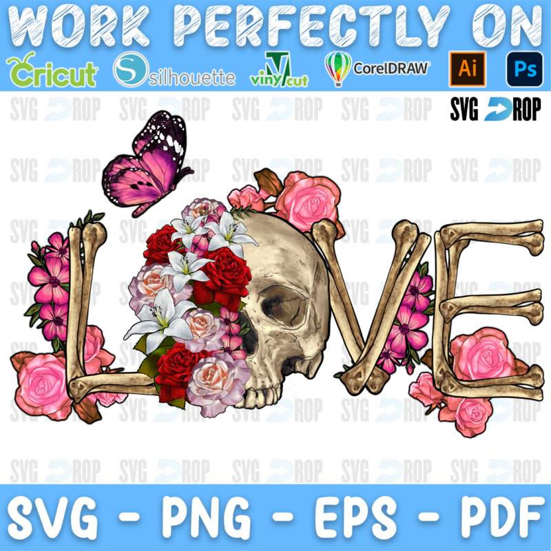 LOVE in bone letters with a skull, pink roses, white lilies and a pink butterfly. Sublimation PNG