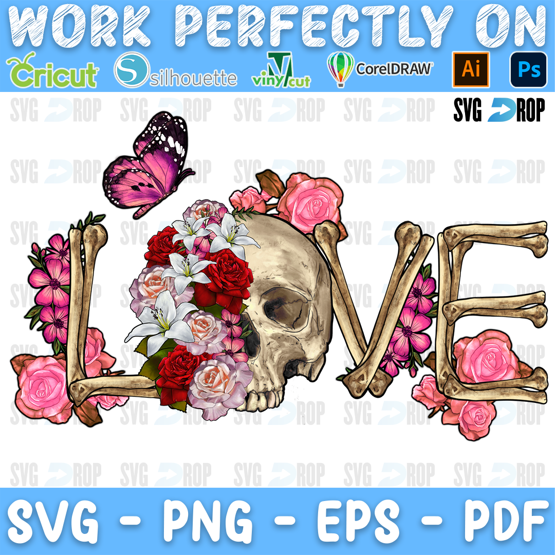 LOVE in bone letters with a skull, pink roses, white lilies and a pink butterfly. Sublimation PNG