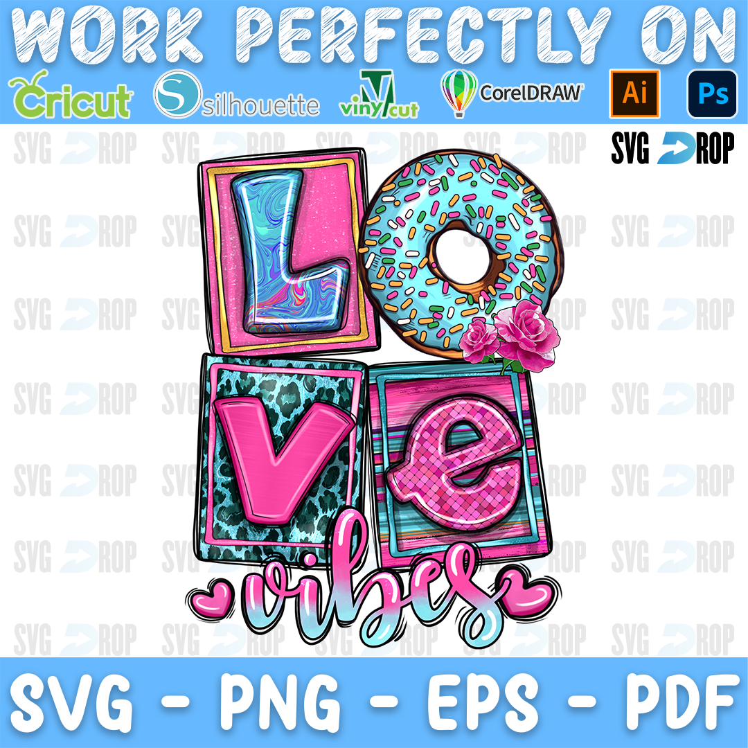 Love Vibes lettering in pink, turquoise leopard and donut tiles with pink script and hearts. Sublimation PNG