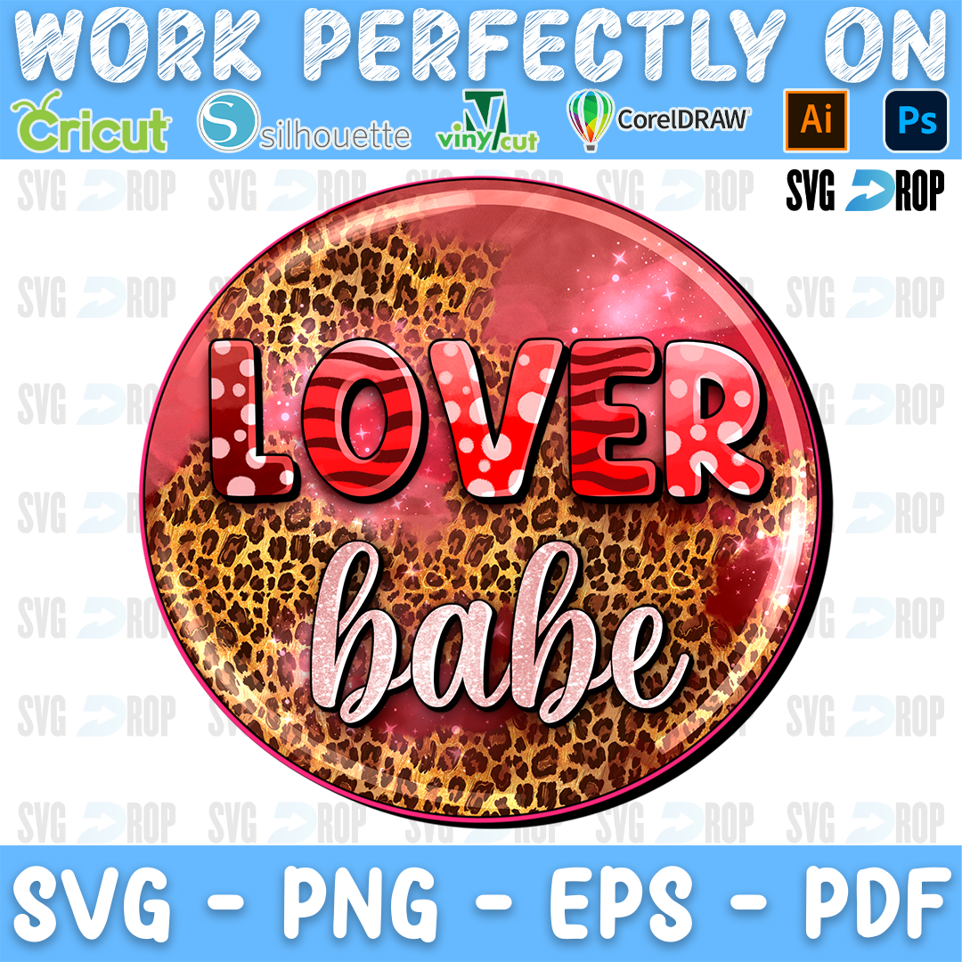 Lover Babe lettering in red letters and pink script on a round leopard and red badge. Sublimation PNG