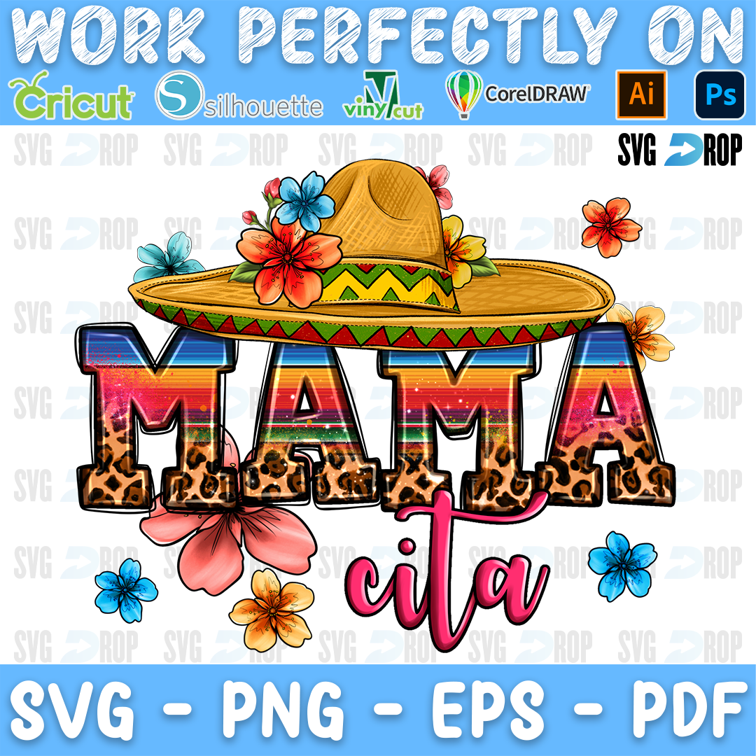 Mama Cita lettering in serape and leopard letters with pink script under a sombrero with flowers. Sublimation PNG