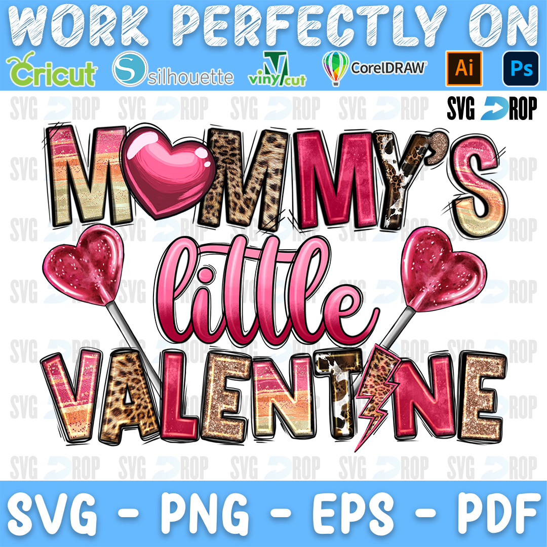 Mommy's Little Valentine lettering in pink, leopard and red letters with heart lollipops. Sublimation PNG