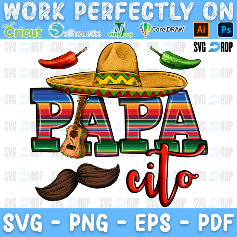 Papa Cito lettering in serape letters and red script under a sombrero with chili peppers, a guitar and a mustache. Sublimation PNG