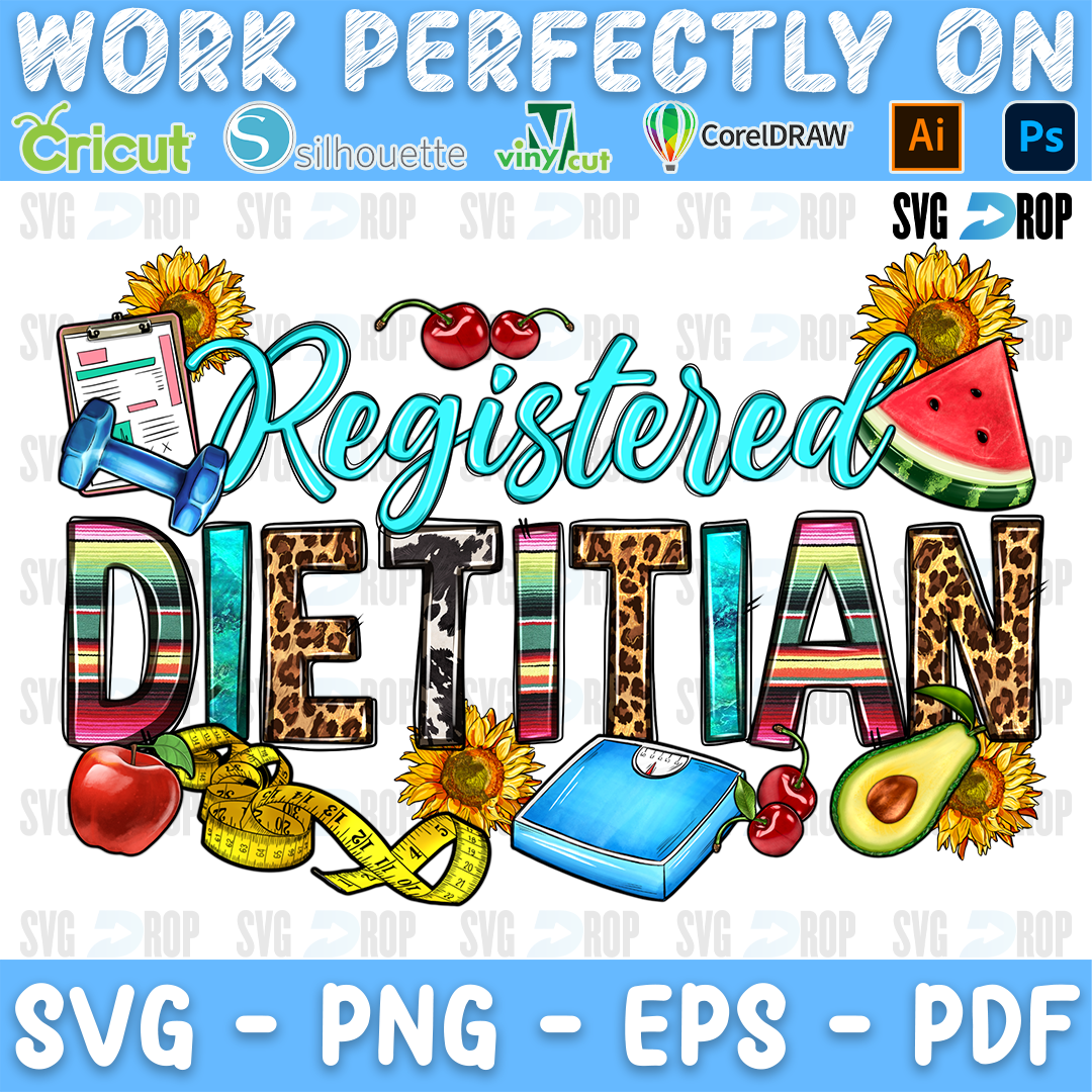 Registered Dietitian lettering in turquoise script and serape, leopard letters with fruit, a scale, a tape measure and sunflowers. Sublimation PNG
