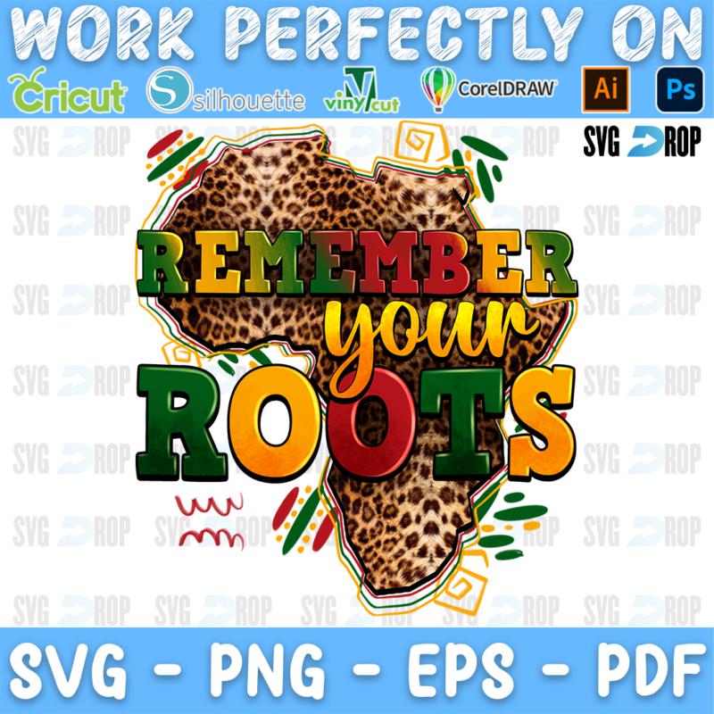 A Black pride sublimation design: a leopard print Africa map with Remember Your Roots in red, gold and green letters and small kente. Sublimation PNG