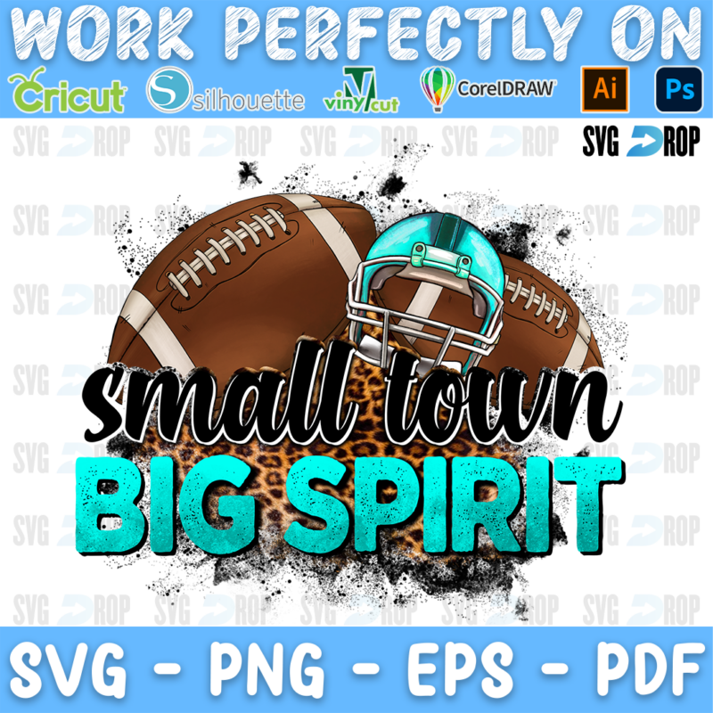 Small Town Big Spirit lettering in black script and turquoise letters with footballs and a football helmet. Sublimation PNG