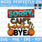 Sorry Cant Basketball Bye PNG