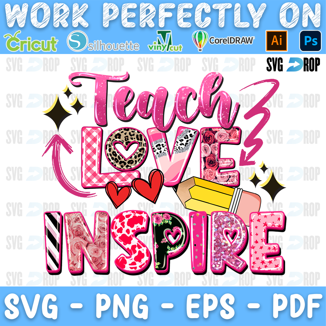 Teach Love Inspire lettering in pink script and pink plaid, leopard letters with hearts, a pencil and an eraser. Sublimation PNG