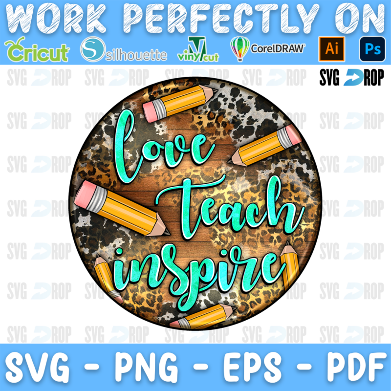 A round teacher car coaster design: turquoise and yellow script reading Love Teach Inspire with yellow pencils, over leopard print. Sublimation PNG