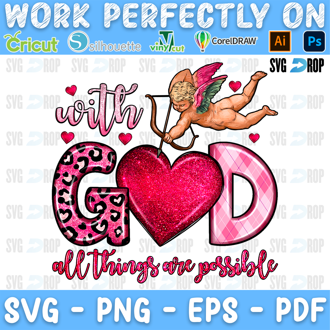 A Valentine With God All Things Are Possible design: GOD in pink leopard and gingham letters with a red glitter heart as the O. Sublimation PNG