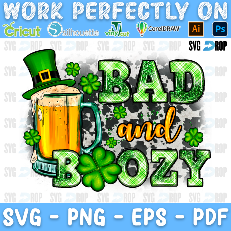 Bad and Boozy lettering in green plaid and shamrock letters with gold script, a leprechaun hat and a beer mug. Sublimation PNG