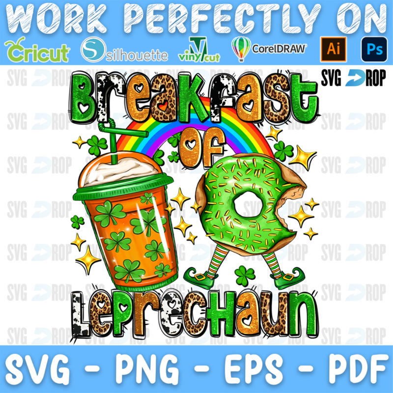 Breakfast of Leprechaun lettering in green and leopard letters with a shamrock iced coffee, a green donut, a rainbow and leprechaun. Sublimation PNG