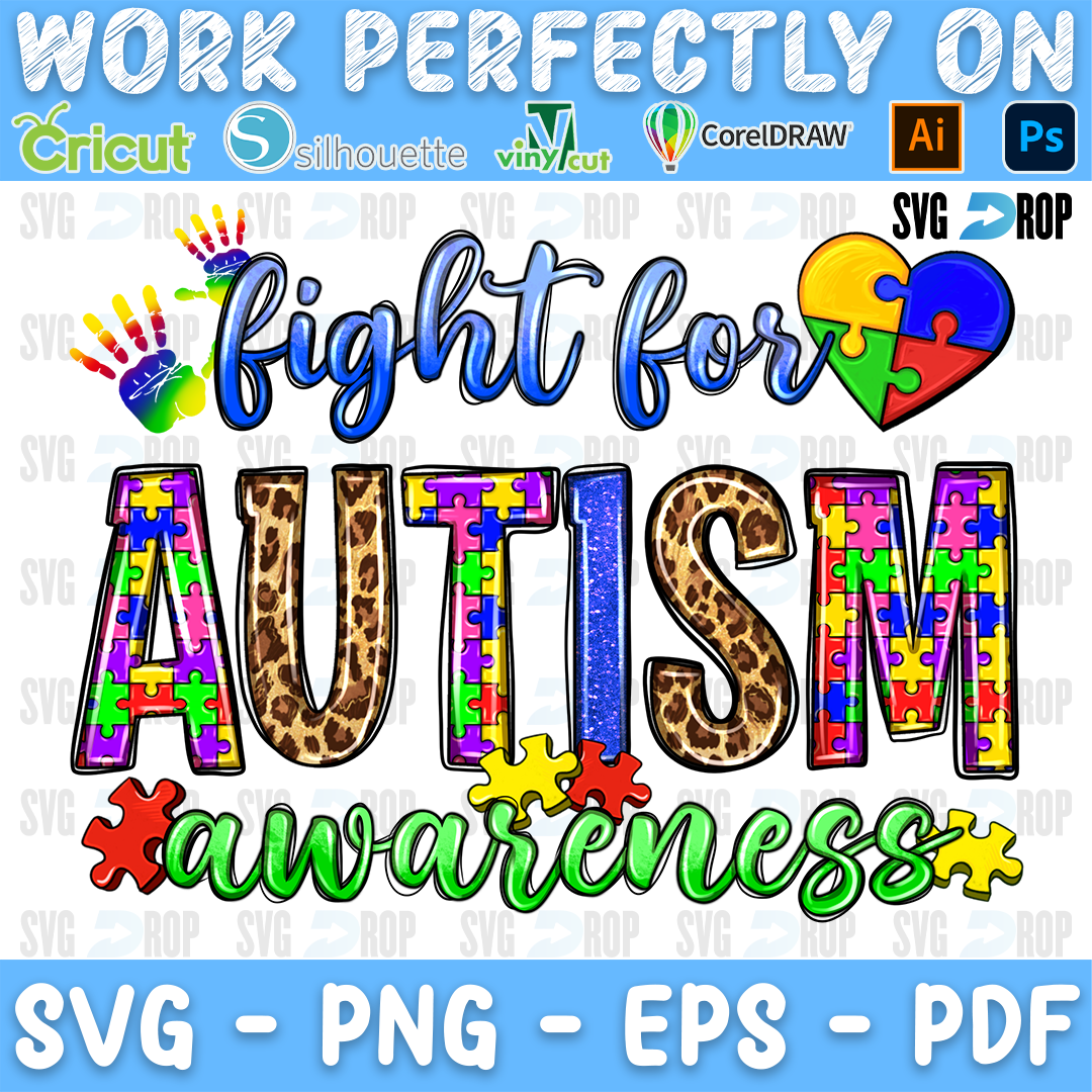 Fight for Autism Awareness lettering in blue script, puzzle and leopard letters and green script with a puzzle heart. Sublimation PNG